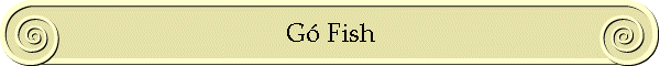 G Fish